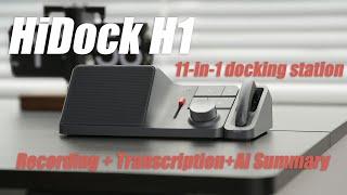 HiDock H1 11-in-1 Docking Station Review A New Versatile Category