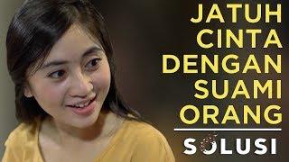 Kisah Nyata Jatuh Cinta Dengan Suami Orang  Hernina Solusi TV  Eps 53  Part 2