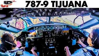 Piloting the BOEING 787-9 into Tijuana  Cockpit Views