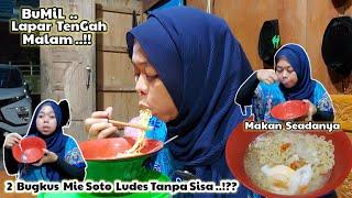 BUMiL Lapar Tengah MaLaM ‼️ 2 Bugkus Mie Soto Ludes Tanpa Sisa