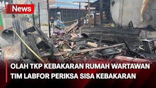 Olah TKP Kebakaran Rumah Wartawan di Sumut Tim Labfor Periksa Sisa Kebakaran - iNews Malam 3006