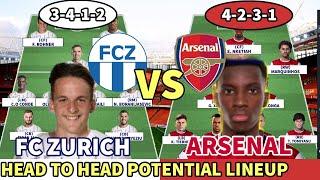 FC ZURICH VS ARSENAL potential Head to head starting lineups Europa LEAGUE GROUP 20222023