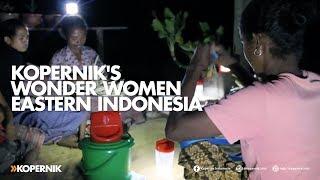 Koperniks Wonder Women Eastern Indonesia