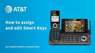 Assign and edit smart keys - AT&T DLP73X90