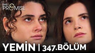 Yemin 347. Bölüm  The Promise Season 3 Episode 347