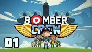 BOMBER CREW #01 BOMBER CREW - Lets Play  Gameplay