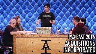 Acquisitions Incorporated 2015 PAX EAST