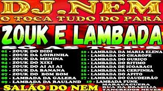 CD DE ZOUK E LAMBADA  SÓ AS TOPS  REMIX DJ NEM DE ICOARACI