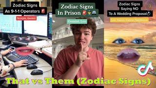 *+ 1 HOUR* That vs Them Zodiac Signs TikToks 2024  Best That_vs_Them TikTok Videos 2024