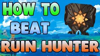 How to EASILY Beat Ruin Hunter in Genshin Impact -  Free to Play Friendly