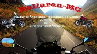 MC tur til Åndalsnes Trollstigen og Valldal Del1