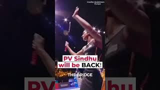 Time for PV Sindhus biggest ever comeback  The Bridge #shorts #badminton