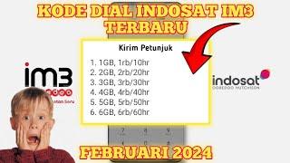 VIRAL KODE DIAL IM3 PAKET SUPER MURAH INDOSAT TERBARU FEBRUARI 2024  Paket Data IM3 Indosat Murah