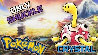 I Beat Pokemon CRYSTAL Using Only SHUCKLE