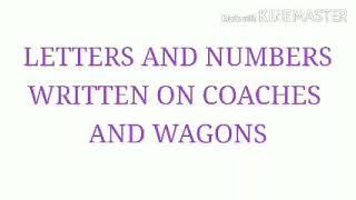 Meaning of Numbers on Railway Coaches and Wagons