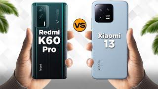 Xiaomi Redmi K60 Pro vs Xiaomi 13