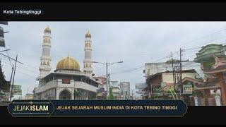 Jejak Sejarah Muslim India di Kota Tebing Tinggi