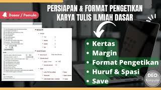 PERSIAPAN DAN FORMAT PENGETIKAN KARYA TULIS ILMIAH  KTI  DASAR - PEMULA