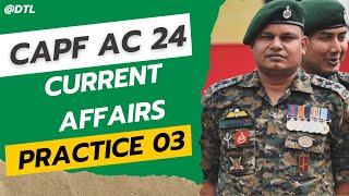 CAPF 2024 CURRENT AFFAIRS part-3 FOR CAPFCDSNDAAFCAT