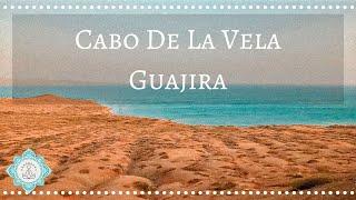 CABO DE LA VELA GUAJIRA ️LUGARES PARA VISITAR - PLAYA TORTUGA - EL FARO - Music Therapy