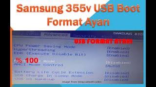 Samsung 355v USB Boot Ayarı Boot from usb