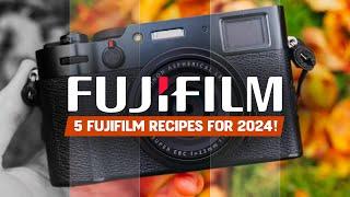 THE BEST FUJIFILM RECIPES FOR 2024