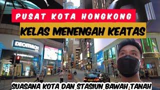 SUASANA PUSAT KOTA CENTRAL HONGKONG