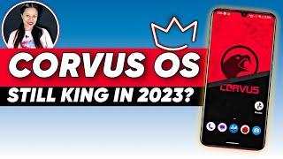 Corvus OS Review Is It Still the King of Custom ROMs in 2023? Lets Find Out 