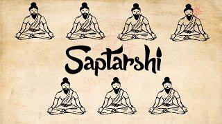 Saptarshi  Seven Sages of special ability  Puranology