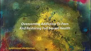 10 HrsOvercoming Addiction To PornSubliminal MeditationMale Sexual HealthAirplane Sound