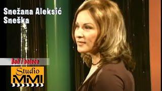Snezana Aleksic Sneska - Boli i bolece