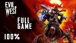 Evil West Full Game 100% {Hard Difficulty} No Commentary Walkthrough