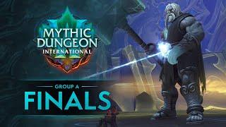 Mythic Dungeon International 2024  Group A  Finals
