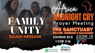  LIVE Africa Midnight Cry Prayer Meeting - OPENING PRAYER FOR FAMILIES - 8 June 2024