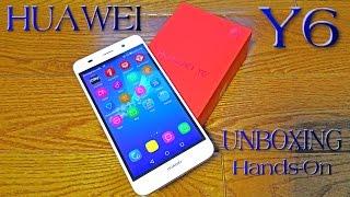 HUAWEI Y6 UNBOXING & HANDS-ON