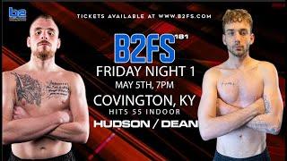 B2 Fighting Series 181  Travis Hudson vs Joseph Dean 155 Ammy