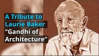 Laurie Baker A TRIBUTE TO GANDHI OF ARCHITECTURE  Best Architect In The World