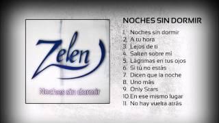 Zelen - Noches sin Dormir disco completo