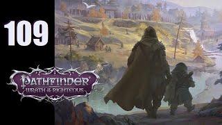 Pathfinder Wrath of the Righteous - Ep. 109 Worn Welcome