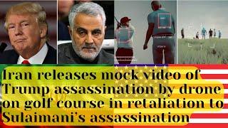 IRAN RELEASES A MOCK DRONE VIDEO ASSASSINATING DONALD TRUMP #DroneAssassinationOfDonaldTrumpByIran