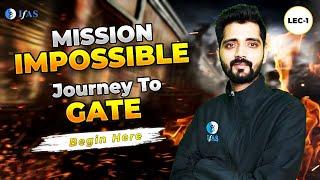 Journey to GATE Mission Impossible - GATE 2024