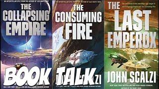 The Interdependency by John Scalzi The Collapsing Empire The Consuming Fire & The Last Emperox