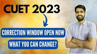 CUET 2023 Correction Window is Live What Changes Can You Make Now?