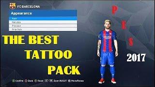 PES 2017 Best Tattoo Pack