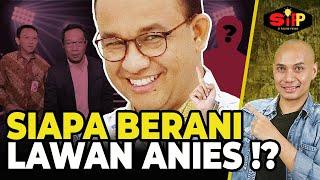 CELAKA ‼ ANIES TETAP CAGUB TERKUAT DI JAKARTA - Singgih Sahid SIPP #88