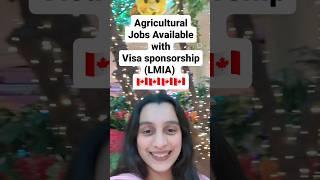 Agricultural Jobs with Visa Sponsorship  - #lmia #canadaimmigration #jobsincanada #shorts