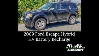 2009 Ford Escape Hybrid HV Battery Recharge