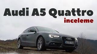 Audi A5 Quattro İnceleme Kullanıcı Deneyimleri