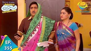 Taarak Mehta Ka Ooltah Chashmah - Episode 355 - Full Episode