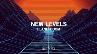 New Levels Lyrics - Planetboom